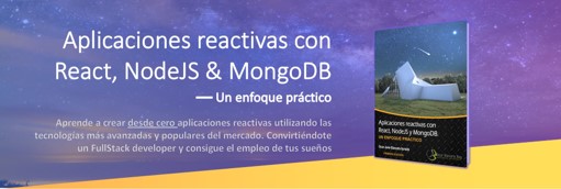 Aplicaciones reactivas con react, nodejs y mongodb